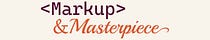 Markup & Masterpiece