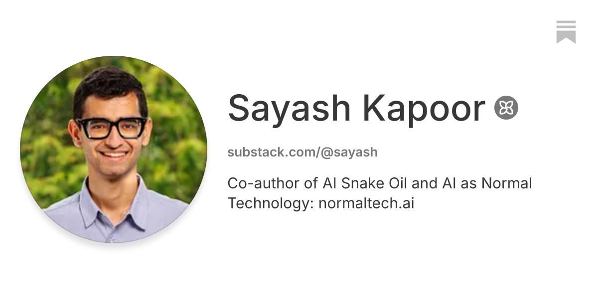Sayash Kapoor | Substack