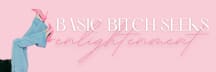 Basic B*tch Seeks Enlightenment