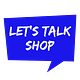 Let's Talk Shop