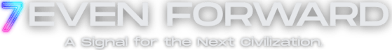 7EVEN FORWARD