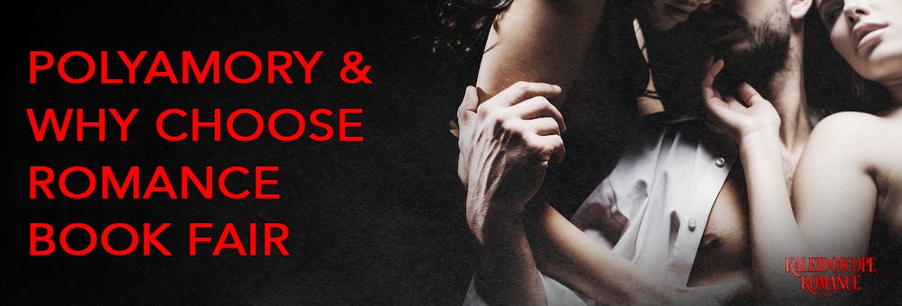 Book Fair: Polyamory and Why choose romance