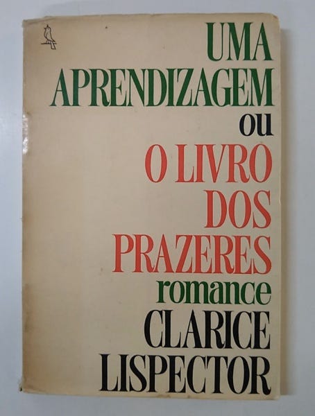 LISPECTOR, Clarice. - UMA APRENDIZAGEM OU O LIVRO DOS P