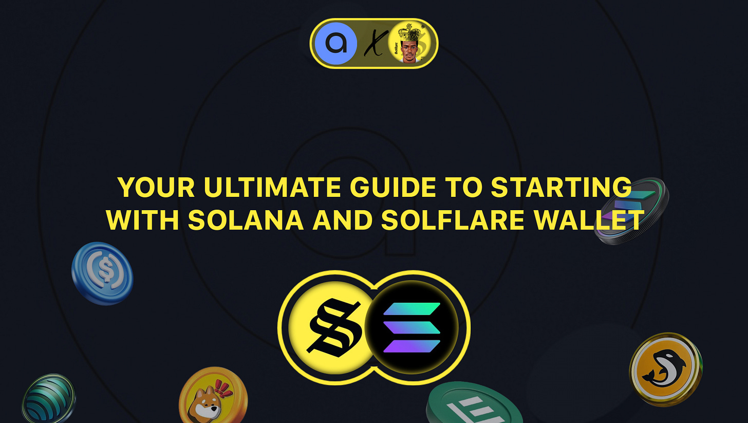 Your Ultimate Guide to Starting with Solana and Solflare Wallet