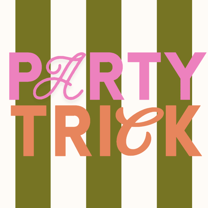 Party Trick