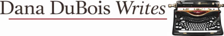 Dana DuBois | I Write Out Loud