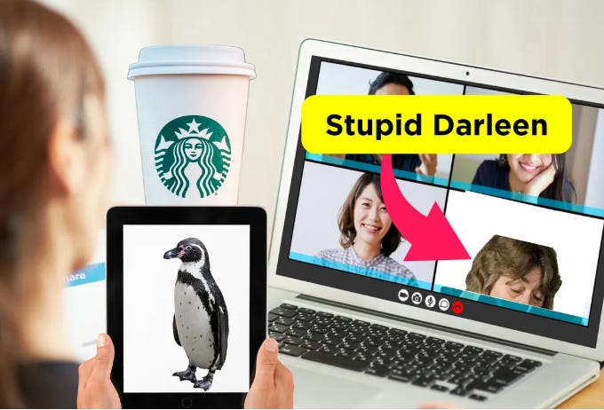 Image of a Starbucks cup to the side of a Zoom meeting, Darleen's stupid face, and me watching a penguin video