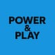 Power & Play