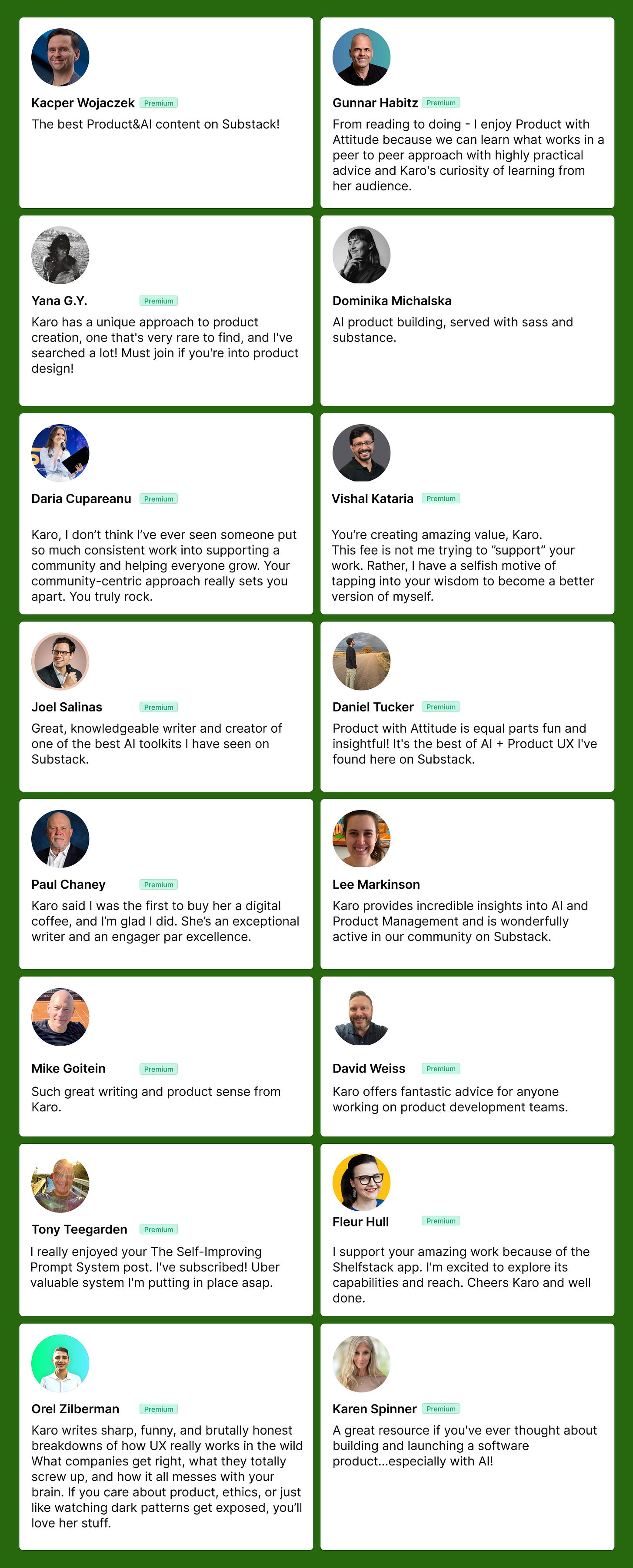 Grid of testimonials from Product With Attitude Premium members by Karo Zieminski, featuring quotes from product managers, AI builders, designers, and Substack creators praising the quality, judgment, community support, writing style, and practical value of Karo’s AI and product writing on Substack.