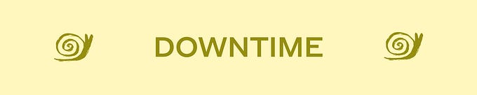 Downtime