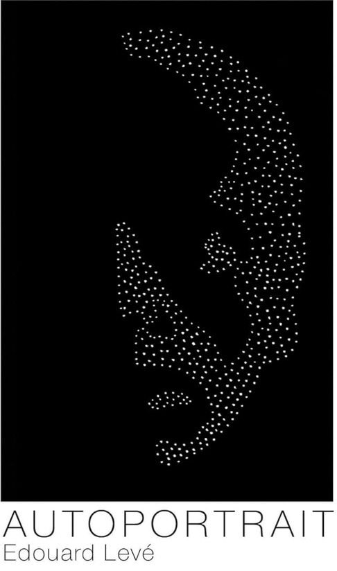 Cover of book by Edouard Leve is mostly black with a portrait of half a face depicted with white dots. The title is below the photo: 