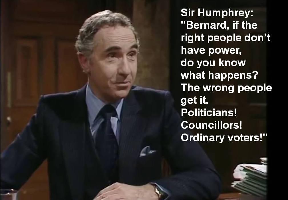 Toomas Mattson on X: "Aktuaalne mõte Sir Humphrey Applebylt seriaalist "Yes,  Prime Minister", osast nr 5 "Power to the People": Sir Humphrey: "Bernard,  if the right people don't have power, do you