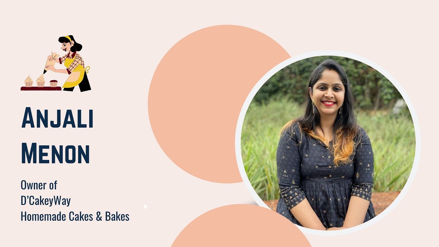 Anjali Menon D'Cakey Way