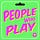 People Who Play