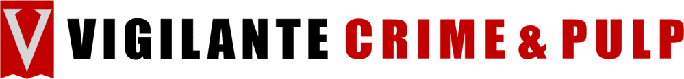 Vigilante Crime & Pulp