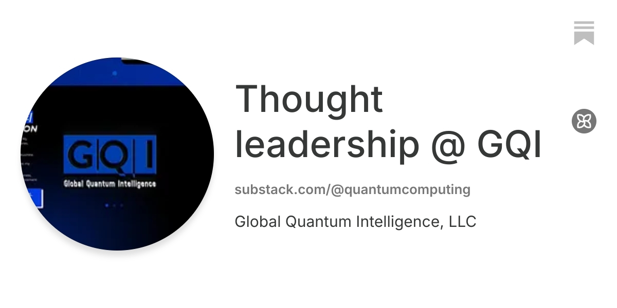 Thought leadership @ GQI | Substack