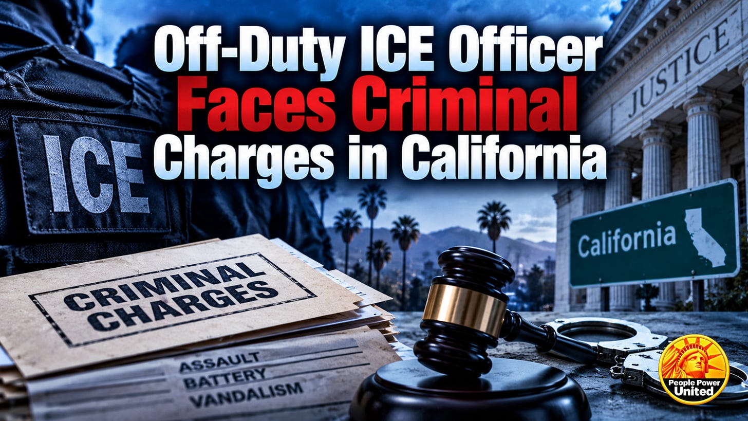 Off-Duty ICE Officer Faces Criminal Charges in California. Off-Duty ICE Officer Faces Criminal Charges in California.