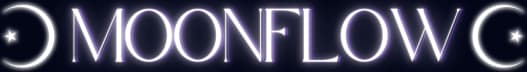 ☽｡⋆Moonflow⋆｡☾