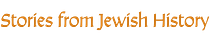 Stories from Jewish History