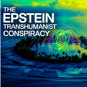 The Epstein Transhumanist Conspiracy: How Game B's "Conscious Evolution" Hides a Eugenics-Fueled Technocratic Takeover