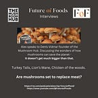 Future of Foods Interviews