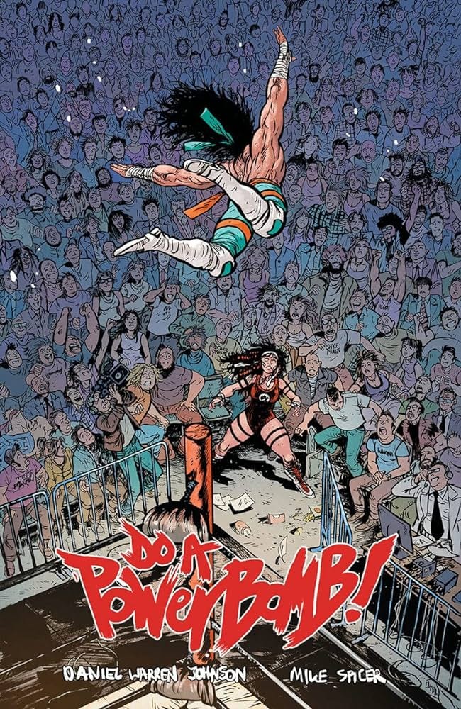Amazon.com: Do a Powerbomb: 9781534324749: Johnson, Daniel Warren, Johnson,  Daniel Warren: Books