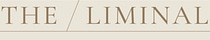 The Liminal