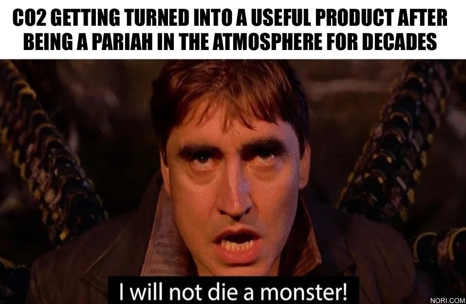 Doctor Octopus from Spider-Man 2, captioned "CO2 getting turned into a useful product after being a pariah in the atmosphere for decades". Subtitle: "I will not die a monster!"