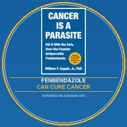 Fenbendazole Can Cure Cancer