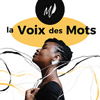 La Voix des Mots - écriture et représentation