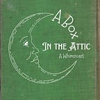 A Box in the Attic 