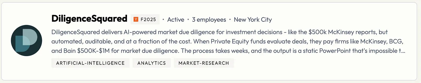 Y Combinator listing for DiligenceSquared, an AI market due diligence startup automating $500K McKinsey reports Y Combinator listing for DiligenceSquared, an AI market due diligence startup automating $500K McKinsey reports