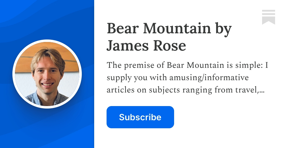 Bear Mountain by James Rose | Substack