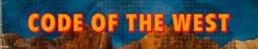 The Code of The West