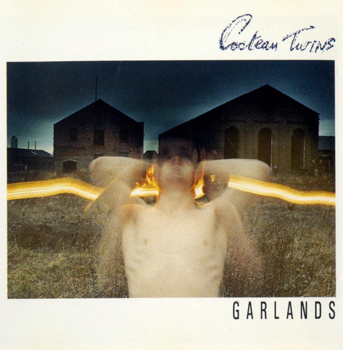 Garlands : r/cocteautwins Garlands : r/cocteautwins