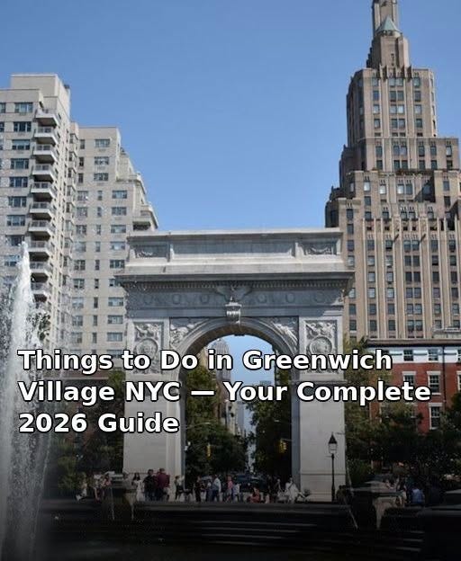 May be an image of text that says 'বকর্ন Things to Do in Greenwich Village NYC - Your Complete 2026 026Guide Guide'