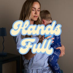 Hands Full