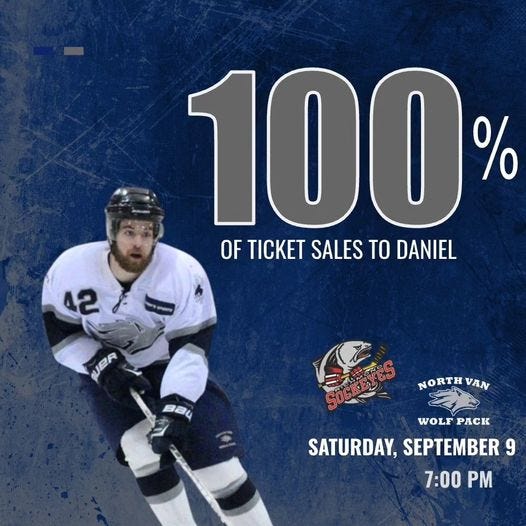May be an image of 1 person, playing hockey and text that says "100% OF TICKET SALES TO DANIEL 42 JER NORTH VAN W”LFACK WOLF PACK SATURDAY, SEPTEMBER 9 7:00 PM"