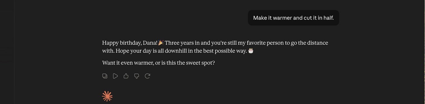 A short follow-up, "Make it warmer and cut it in half," with a tighter reply below it. A short follow-up, "Make it warmer and cut it in half," with a tighter reply below it.