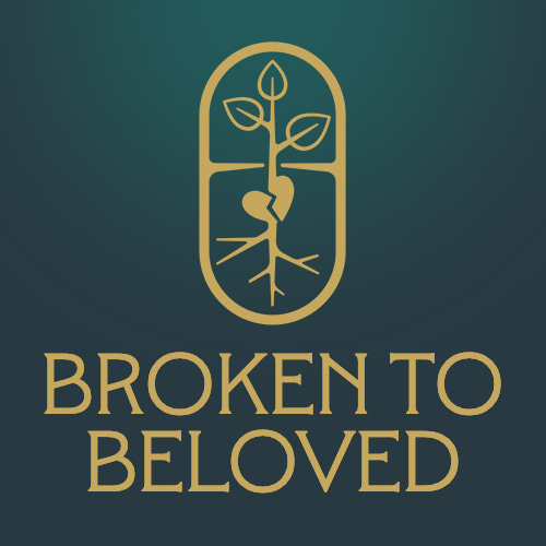 Broken to Beloved Substack