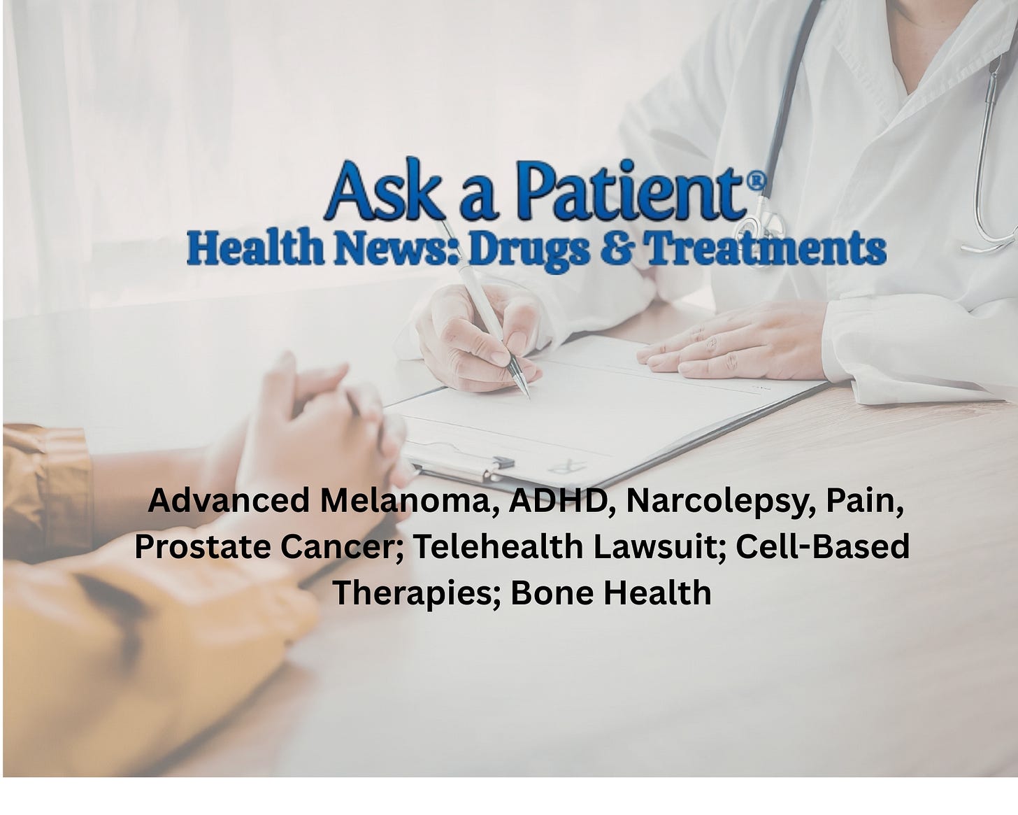 new drug approvals August 10 2026 Ask a Patient Health Newsletter new drug approvals August 10 2026 Ask a Patient Health Newsletter