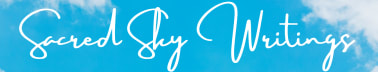 Sacred Sky Writings