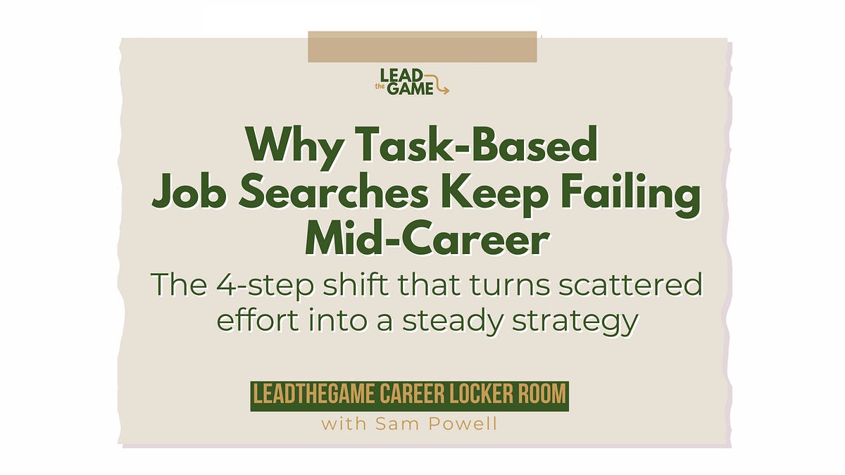 Task Based Jobs The 4 Steps That Make a Job Search Sustainable Mid-Career