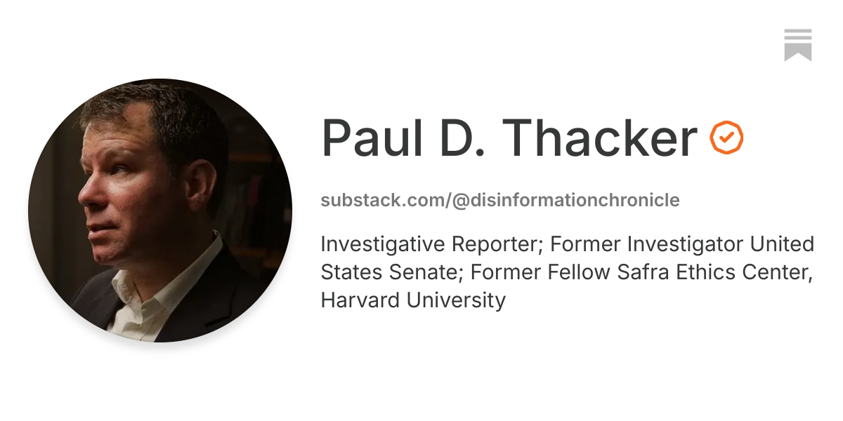 Paul D. Thacker | Substack