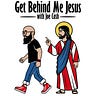 Get Behind Me Jesus