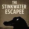 The Stinkwater Escapee