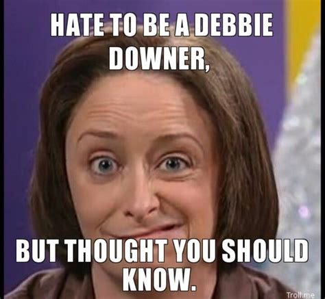 Pin by Deborah Gillette on memes | Snl skits, Snl characters, Debbie downer