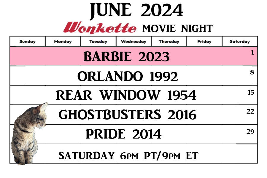 Wonkette Movie Night June