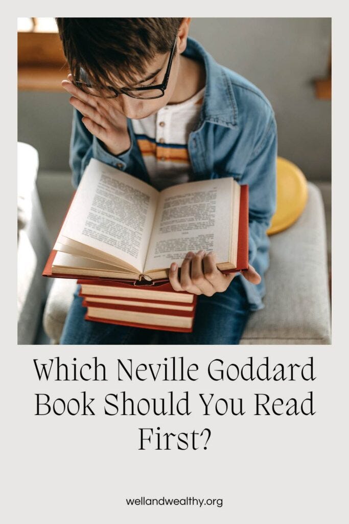 Which Neville Goddard Book Should You Read First?