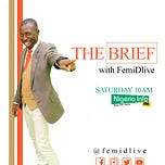 Debriefed with Femi D Amele
